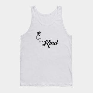 Be Kind Funny Bee Be Humble Be Kindness Human Tank Top